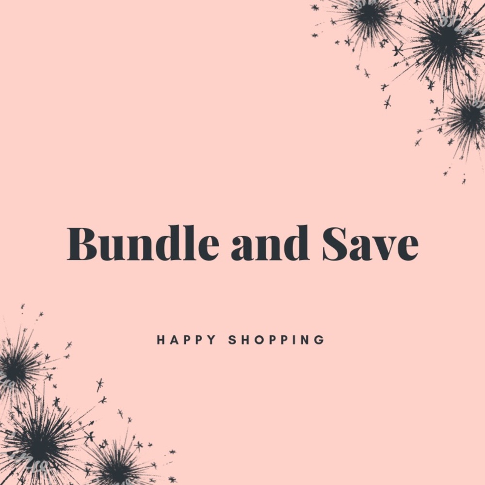 BUNDLE 2 or MORE OF YOUR LIKES!!!